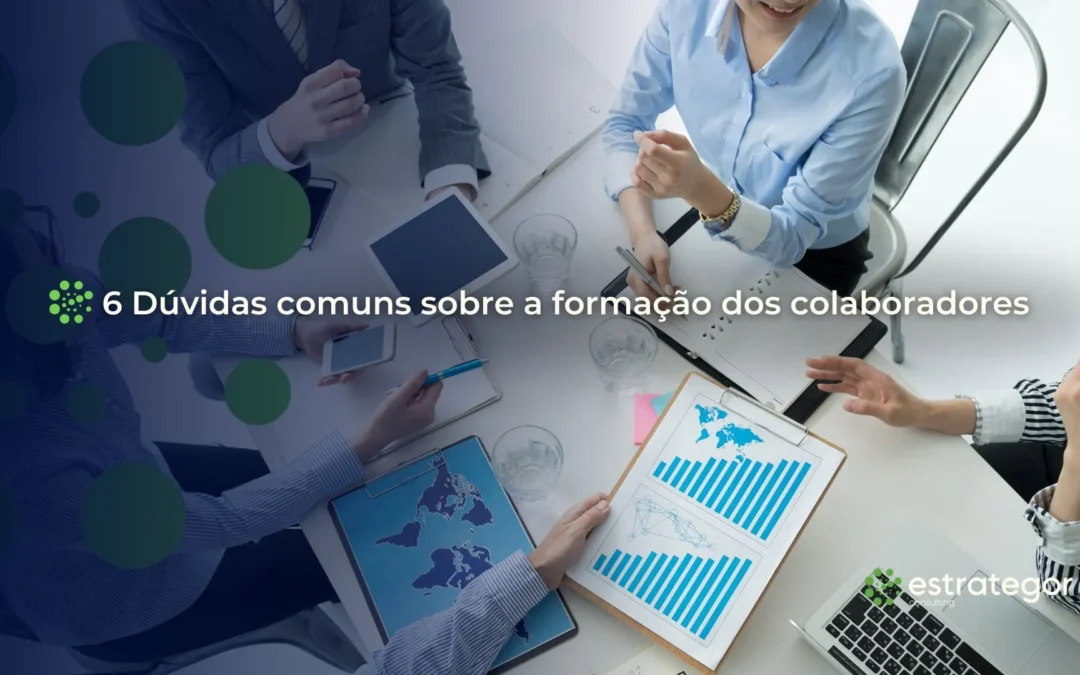6 Dúvidas comuns sobre a formação dos colaboradores