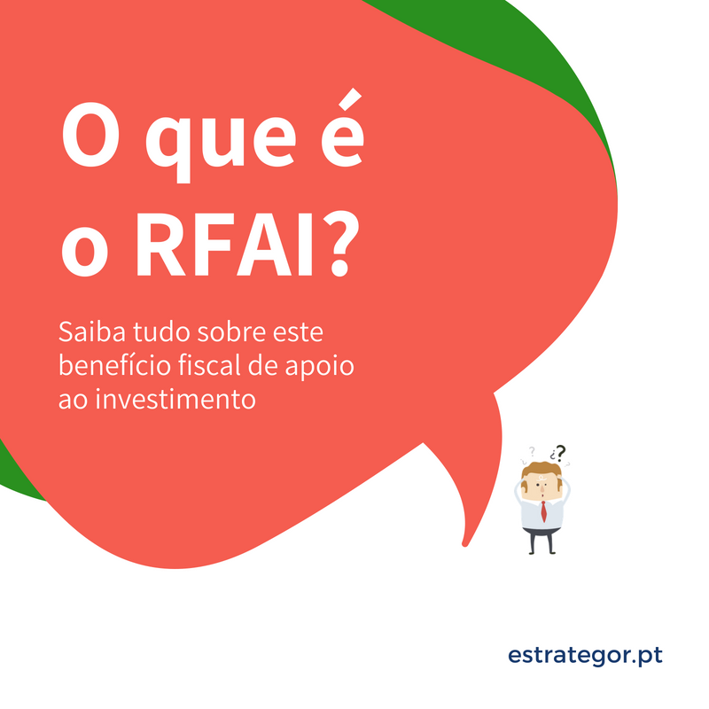 Quer Saber o que é o RFAI (Apoio ao Investimento)?