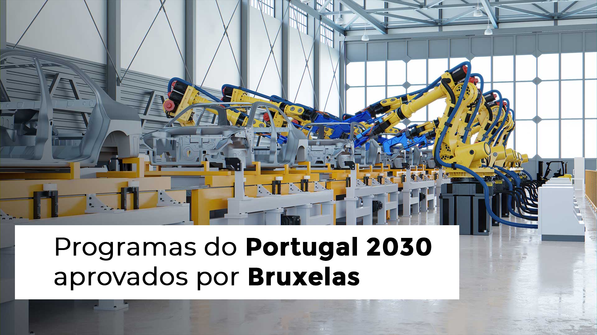 Programas do Portugal 2030 aprovados por Bruxelas