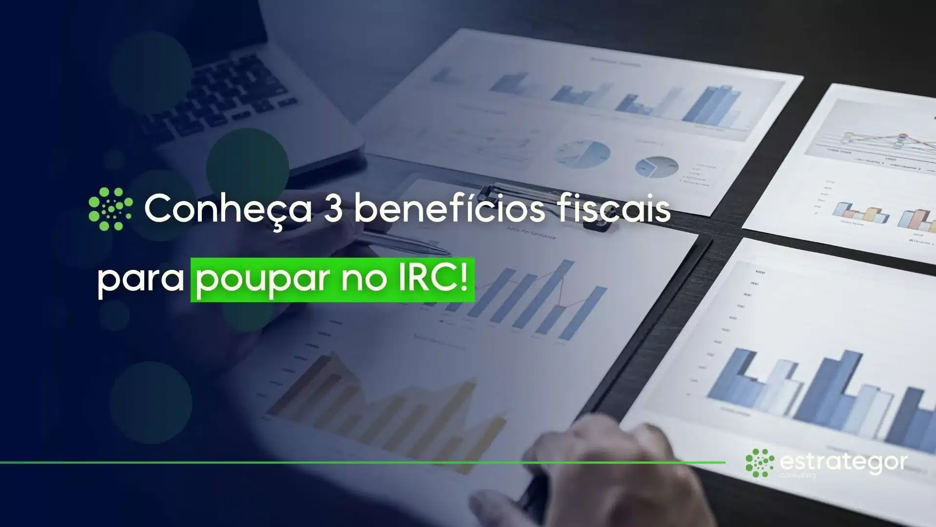 Benefícios para poupar no IRC.