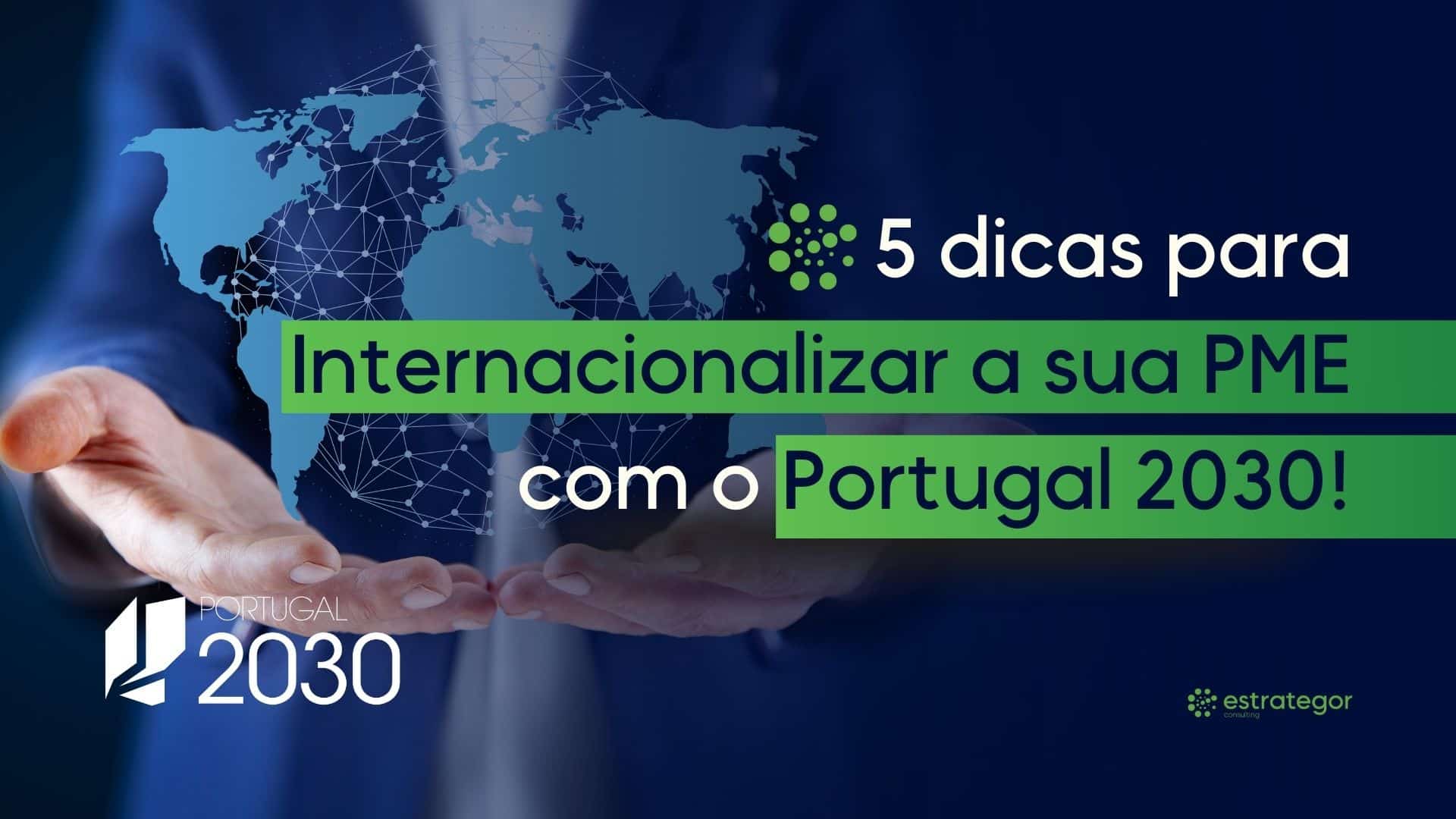 Candidate-se à Internacionalização das PME!