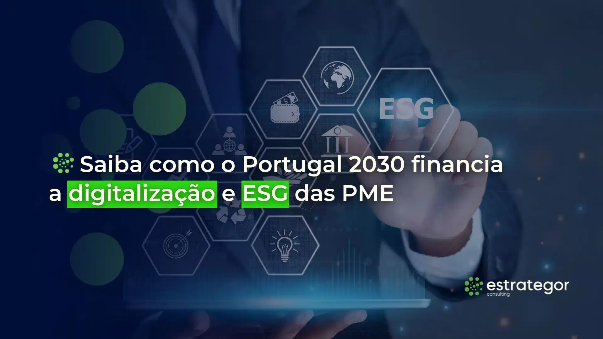 portugal-2030-financia-digitalizacao-e-esg-das-empresas