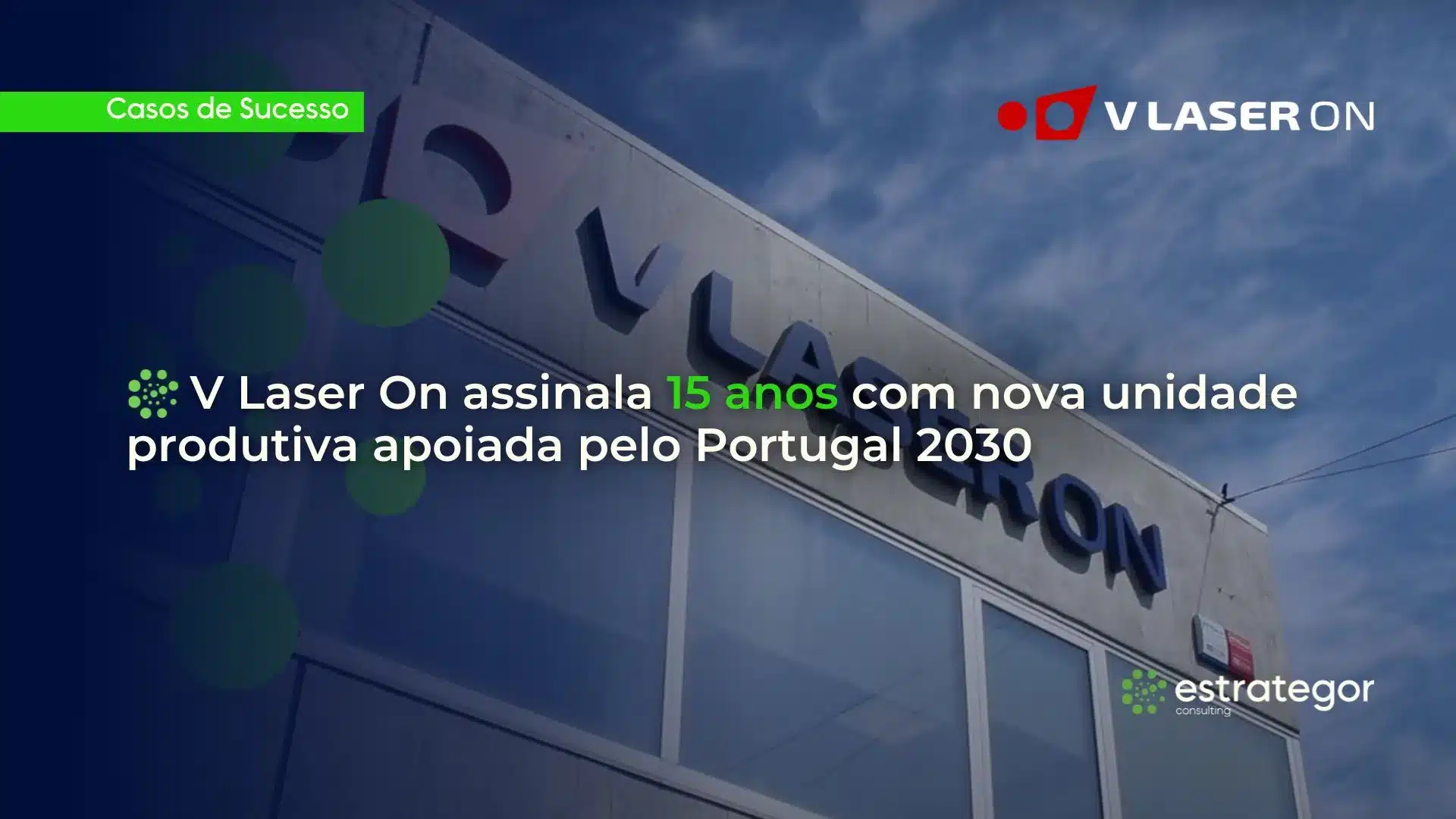 v laser on nova unidade produtiva apoiada pelo portugal 2030