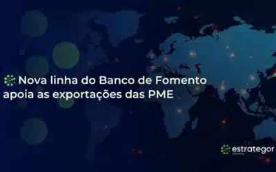 Nova linha do Banco de Fomento apoia as exportações das PME