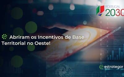 Abriram os Incentivos de Base Territorial no Oeste!