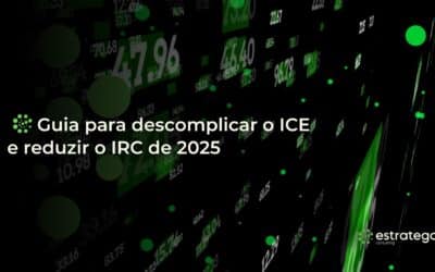 Guia para descomplicar o ICE e reduzir o IRC de 2025