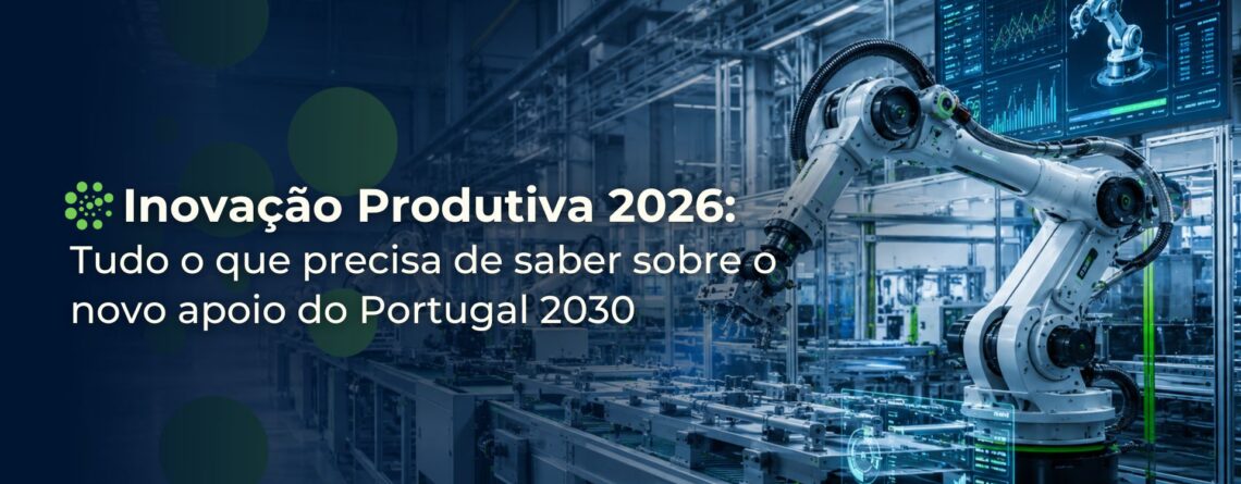 tudo o que precisa de saber sobre o Inovação Produtiva 2026
