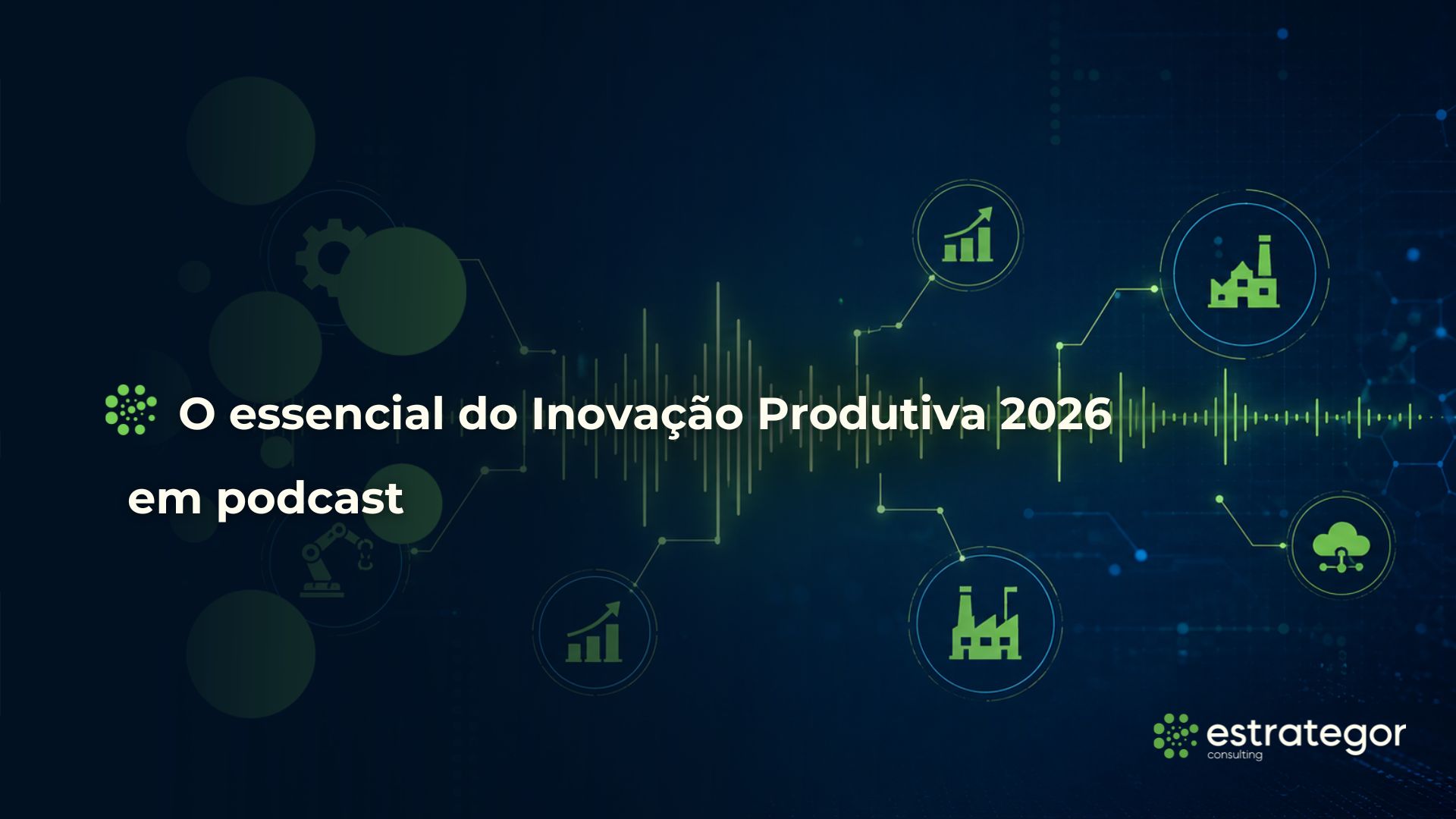 o essencial do inovação produtiva 2026