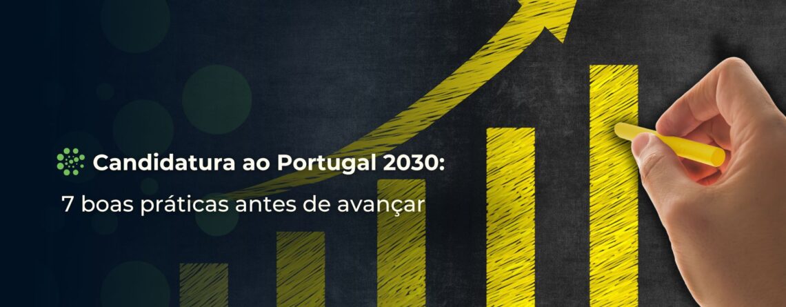 candidatura portugal 2030 boas práticas