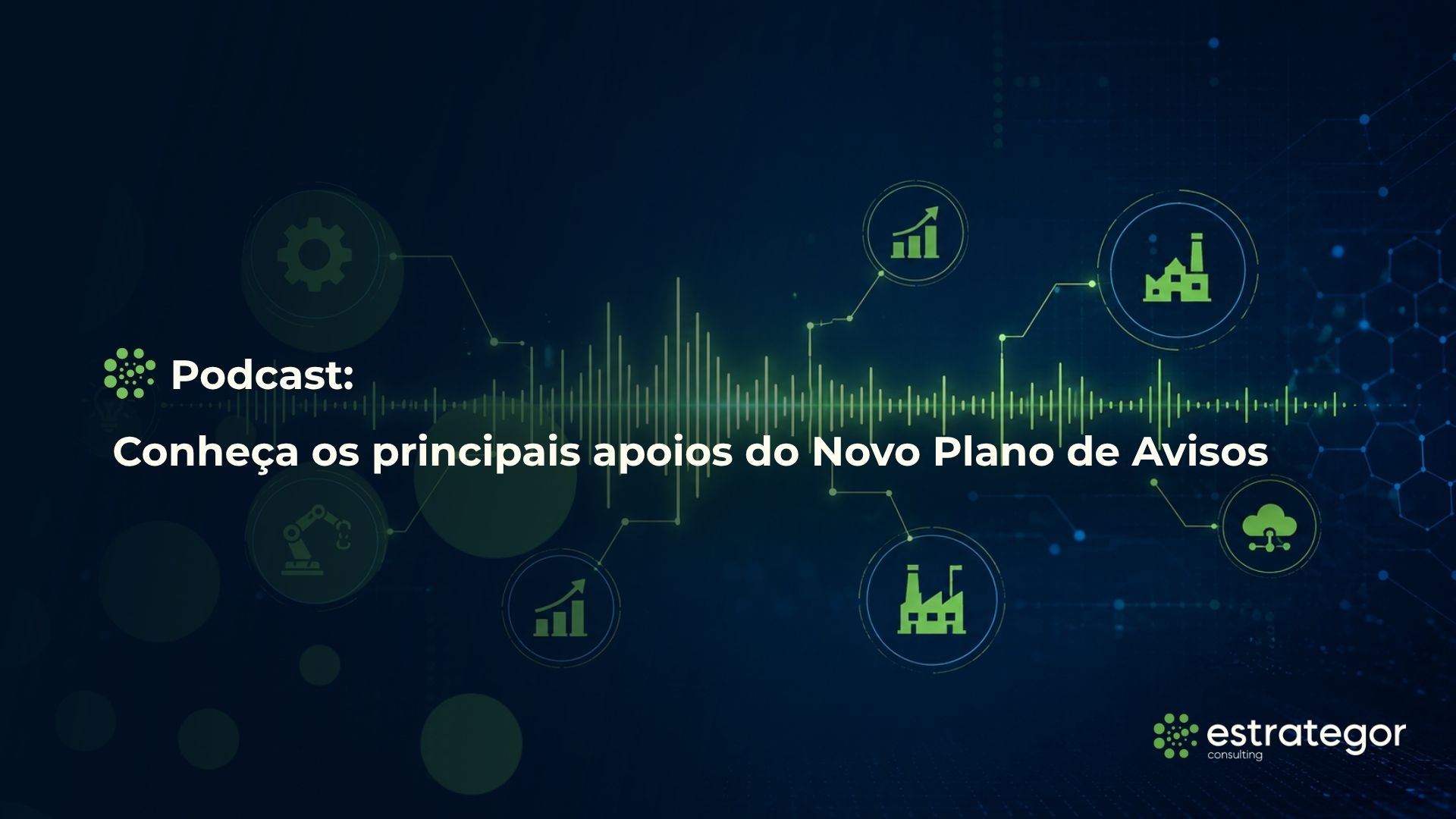 podcast principais apoios novo plano de avisos